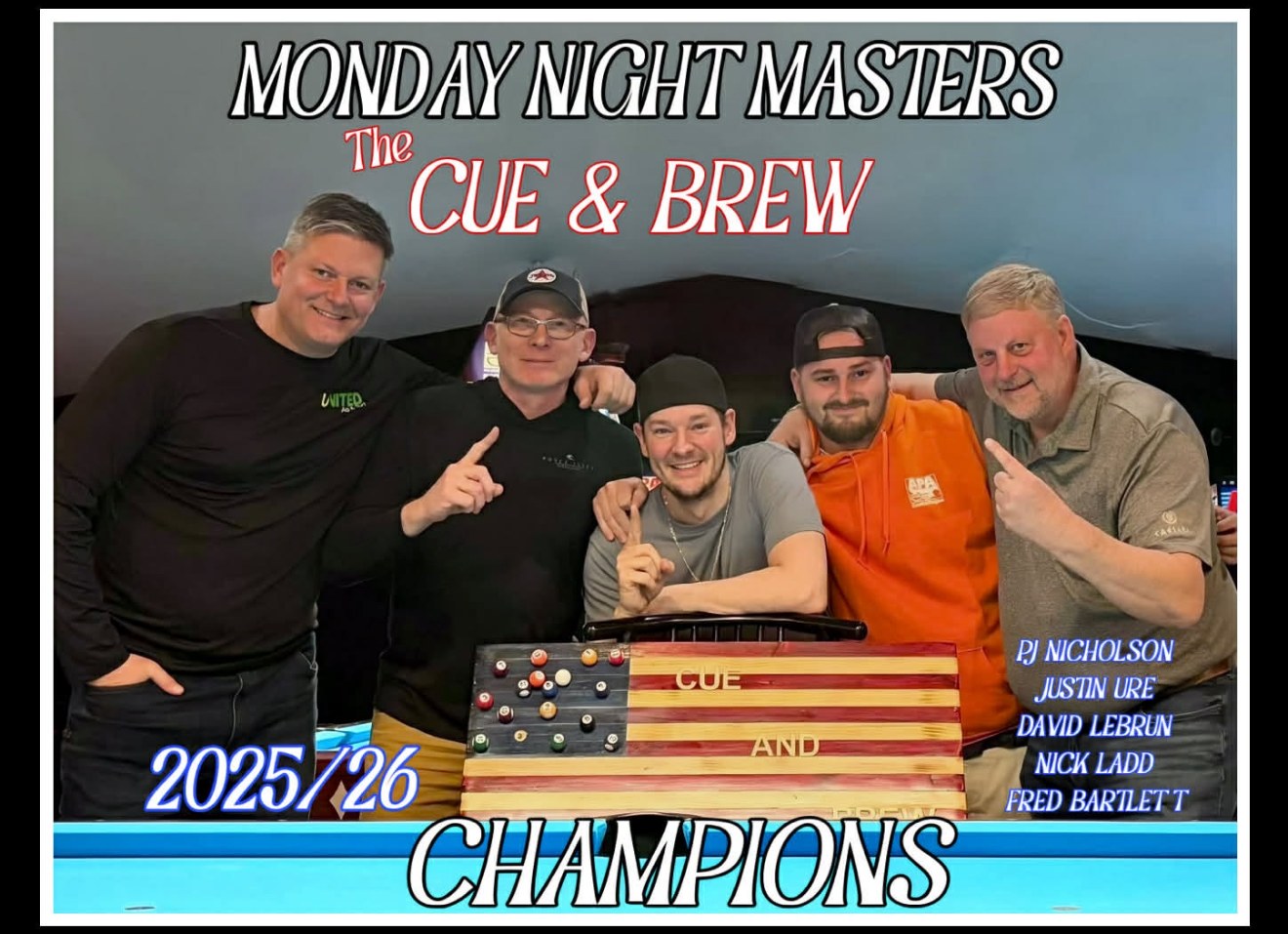 Monday Night Masters 2025/26 Champions — PJ Nicholson, Justin Ure, David LeBrun, Nick Ladd, Fred Bartlett
